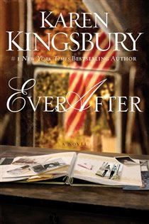 Book cover: Ever After (Book 2 of Lost Love Series) by Karen Kingsbury (preview)