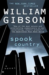 Book cover: Spook Country (Book 2 of Blue Ant) by William Gibson (preview)