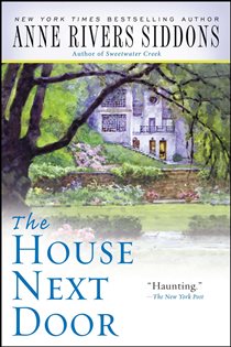 Book cover: House Next Door, by Anne Rivers Siddons (preview)