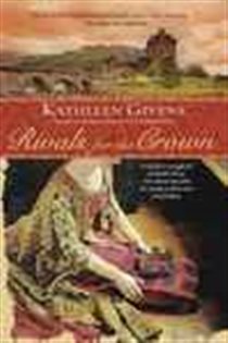 Book cover: Rivals for the Crown, by Kathleen Givens (preview)