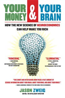 Book cover: Your Money and Your Brain, by Jason Zweig (preview)