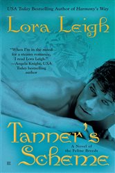 Book cover: Tanner's Scheme (Book 9 of A Novel of the Breeds) by Lora Leigh (preview)