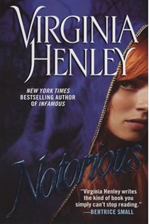 Book cover: Notorious (Book 3 of Medieval DeWarenne Trilogy) by Virginia Henley (preview)