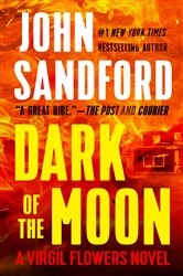 Book cover: Dark of the Moon (Book 1 of A Virgil Flowers Novel) by John Sandford (preview)
