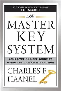 Book cover: The Master Key System, by Charles F. Haanel (preview)