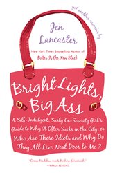 Book cover: Bright Lights, Big Ass, by Jen Lancaster (preview)