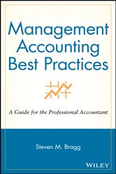 Book cover: Management Accounting Best Practices, by Steven M. Bragg (preview)