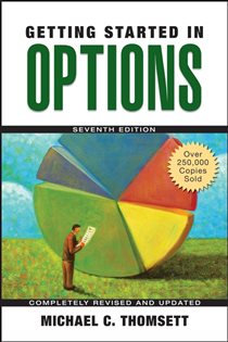 Book cover: Getting Started in Options, by Michael C. Thomsett (preview)