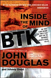 Book cover: Inside the Mind of BTK, by John E. Douglas (preview)