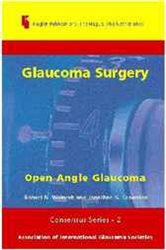 Glaucoma Surgery: Open Angle Glaucoma