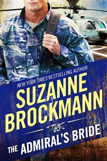 Book cover: The Admiral's Bride (Book 7 of Tall, Dark and Dangerous) by Suzanne Brockmann (preview)