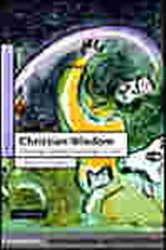 Book cover: Christian Wisdom (Book Series Number 16 of Cambridge Studies in Christian Doctrine) by David F. Ford (preview)