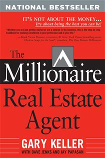 Book cover: The Millionaire Real Estate Agent, by Gary Keller (preview)