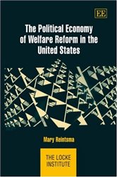 The Political Economy of Welfare Reform in the United States
