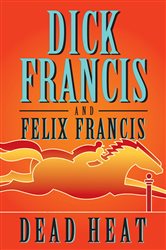 Book cover: Dead Heat, by Dick Francis (preview)