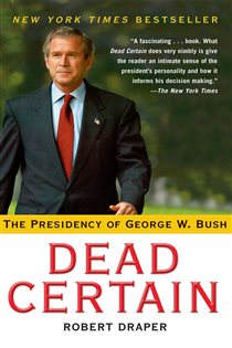 Book cover: Dead Certain, by Robert Draper (preview)