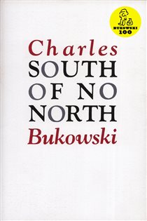 Book cover: South of No North, by Charles Bukowski (preview)