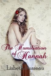 Book cover: The Humiliation of Hannah, by Lizbeth Dusseau (preview)