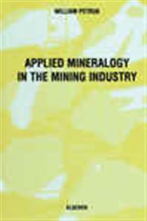 Book cover: Applied Mineralogy in the Mining Industry, by W. Petruk (preview)