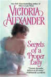 Book cover: Secrets of a Proper Lady (Book 3 of Last Man Standing) by Victoria Alexander (preview)