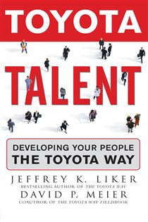 Book cover: Toyota Talent, by Jeffrey K. Liker (preview)