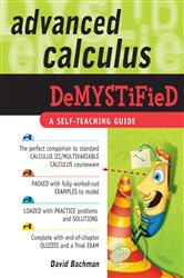 Book cover: Advanced Calculus Demystified, by David Bachman (preview)