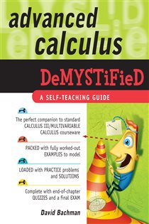 Book cover: Advanced Calculus Demystified, by David Bachman (preview)