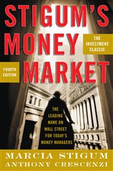 Book cover: Stigum's Money Market, 4E, by Marcia Stigum (preview)