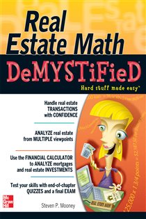 Book cover: Real Estate Math Demystified, by Steven P. Mooney (preview)