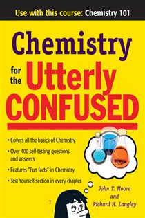 Book cover: Chemistry for the Utterly Confused, by John T. Moore (preview)