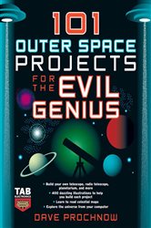 Book cover: 101 Outer Space Projects for the Evil Genius, by Dave Prochnow (preview)