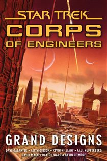 Book cover: Star Trek: Corps of Engineers: Grand Designs, edited by Keith R. A. DeCandido (preview)