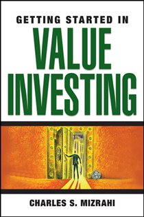 Book cover: Getting Started in Value Investing, by Charles S. Mizrahi (preview)