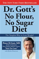 Book cover: Dr. Gott's No Flour, No Sugar(TM) Diet, by Peter H. Gott (preview)