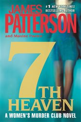 Book cover: 7th Heaven (Book 7 of A Women's Murder Club Thriller) by James Patterson (preview)