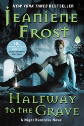 Book cover: Halfway to the Grave (Book 1 of Night Huntress) by Jeaniene Frost (preview)