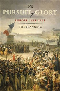 Book cover: The Pursuit of Glory, by Tim Blanning (preview)