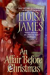 Book cover: An Affair Before Christmas (Book 2 of Desperate Duchesses) by Eloisa James (preview)