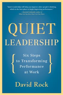 Book cover: Quiet Leadership, by David Rock (preview)