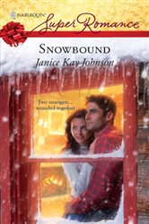 Book cover: Snowbound, by Janice Kay Johnson (preview)