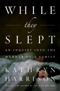 Book cover: While They Slept, by Kathryn Harrison (preview)