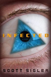 Book cover: Infected (Book 1 of The Infected) by Scott Sigler (preview)
