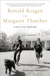 Book cover: Ronald Reagan and Margaret Thatcher, by Nicholas Wapshott (preview)