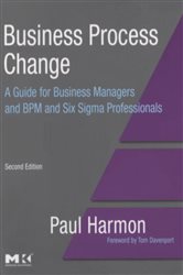 Book cover: Business Process Change, by Paul Harmon (preview)