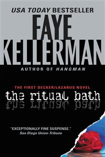 Book cover: The Ritual Bath (Book 1 of Decker/Lazarus Novels) by Faye Kellerman (preview)