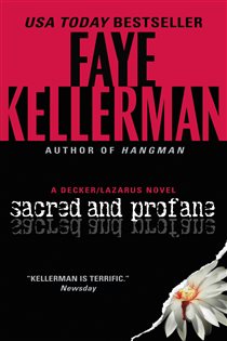 Book cover: Sacred and Profane (Book 2 of Decker/Lazarus Novels) by Faye Kellerman (preview)