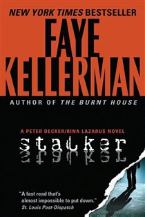 Book cover: Stalker (Book 12 of Decker/Lazarus Novels) by Faye Kellerman (preview)