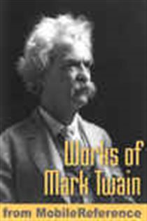 Book cover: Works of Mark Twain, by MobileReference (preview)