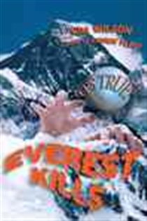 Book cover: It's True! Everest Kills, by Kim Wilson (preview)