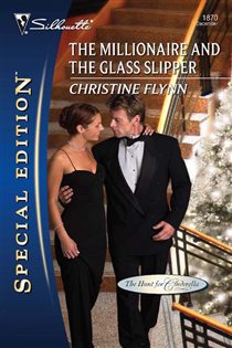 Book cover: The Millionaire and the Glass Slipper (Book 2 of The Hunt for Cinderella) by Christine Flynn (preview)